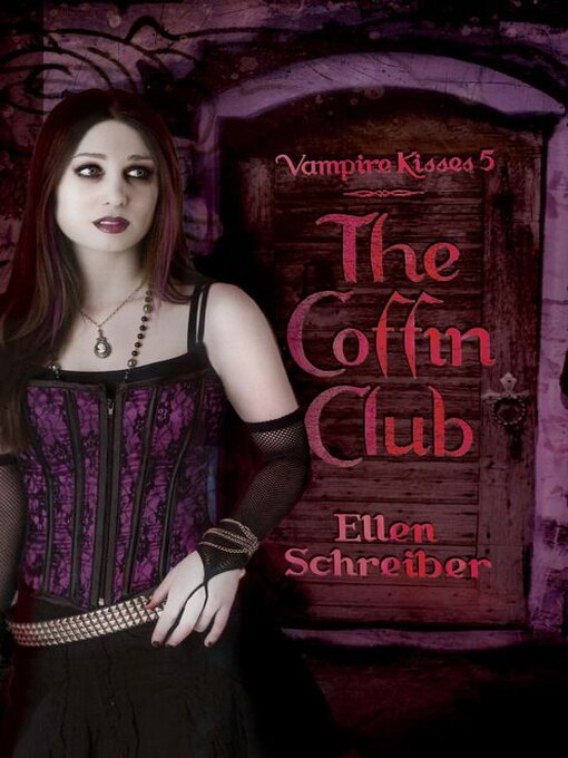 Title details for The Coffin Club by Ellen Schreiber - Available